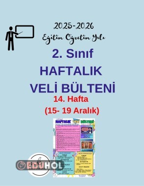 2. Sınıf Haftalık Veli Bülteni 14. Hafta (15- 19 Aralık)