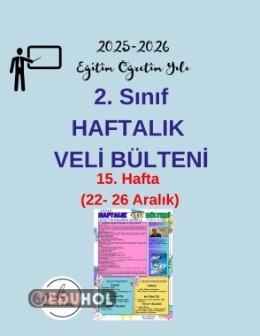 2. Sınıf Haftalık Veli Bülteni 15. Hafta (22- 26 Aralık)