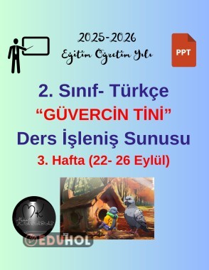 2. Sınıf Türkçe (MEB Yayınları) Güvercin Tini Ders İşleniş Sunusu