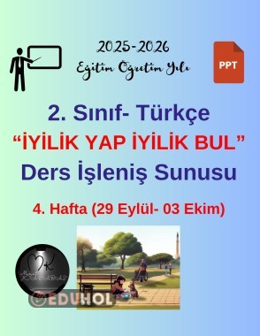 2. Sınıf Türkçe (MEB Yayınları)  İyilik Yap İyilik Bul Ders İşleniş Sunusu