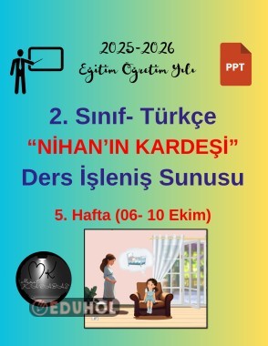 2. Sınıf Türkçe (MEB Yayınları)  Nihan'ın Kardeşi Ders İşleniş Sunusu
