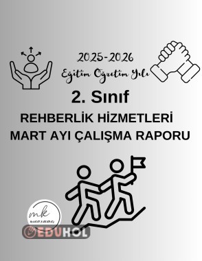 REHBERLİK HİZMETLERİ 2. SINIFLAR MART AYI ÇALIŞMA RAPORU