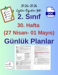 2. Sınıf 30. Hafta (27 Nisan- 01 Mayıs) Günlük Ders Planları