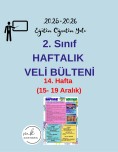2. Sınıf Haftalık Veli Bülteni 14. Hafta (15- 19 Aralık)