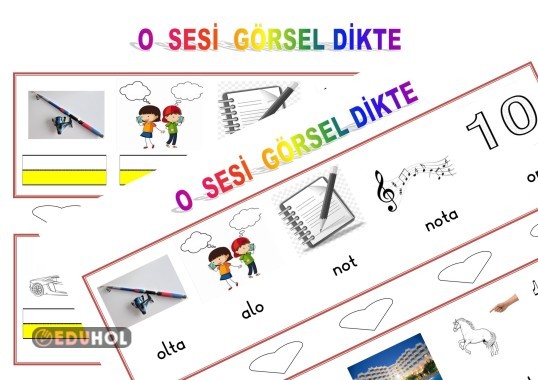 O SESİ GÖRSEL DİKTE ÇALIŞMASI