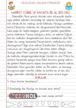 OKUDUĞUNU ANLAMA ETKİNLİKLERİ(MARİFET CÜBBE VE KAVUKTA İSE AL SEN OKU)