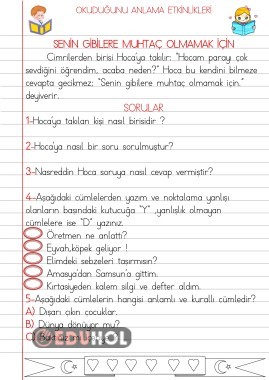 OKUDUĞUNU ANLAMA ETKİNLİKLERİ(SENİN GİBİLERE MUHTAÇ OLMAMAK İÇİN)
