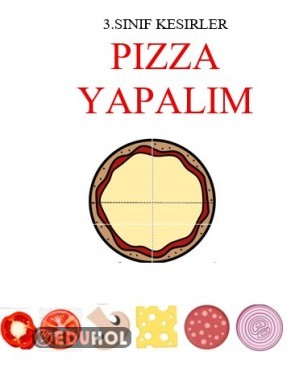 3.sinif kesirler pizza yapalim