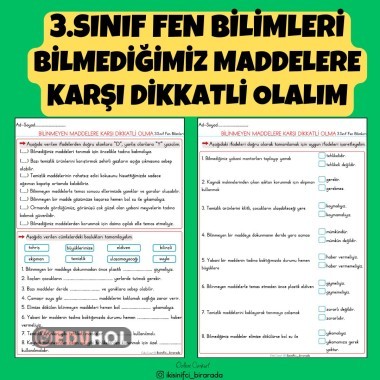 3.SINIF FEN BİLİMLERİ BİLMEDİĞİMİZ MADDELERE KARŞI DİKKATLİ OLALIM