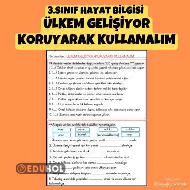 3.SINIF HAYAT BİLGİSİ  ÜLKEM GELİŞİYOR KORUYARAK KULLANALIM ETKİNLİKLERİ