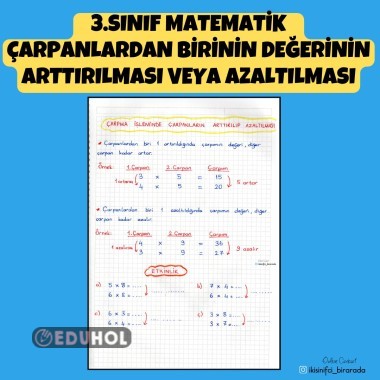 3.SINIF MATEMATİK ÇARPANLARDAN BİRİNİN DEĞERİNİN ARTTIRILMASI VEYA AZALTILMASI DEFTER NOTU