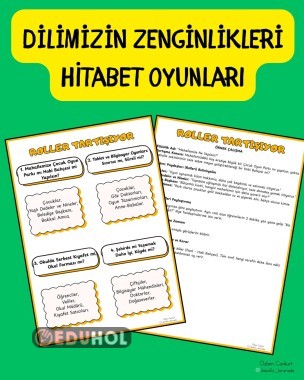 DİLİMİZİN ZENGİNLİKLERİ HİTABET OYUNLARI ROLLER TARTIŞIYOR