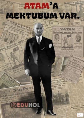 36 a4 Atama Mektubum Var Etkinliği ( Maarifin Kalbinde Çocuk 23 Nisan Etkinlikleri) 110x 155 cm