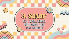 3.SINIF EŞ ANLAMLI KELİMELER