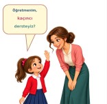 Öğretmenim Kaçıncı Dersteyiz?