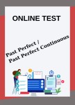 Past Perfect- Past Perfect Continuous