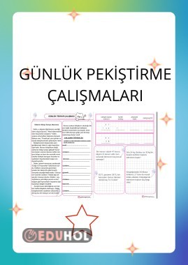 GÜNLÜK PEKİŞTİRME ÇALIŞMALARI