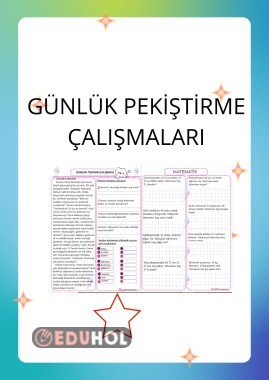 GÜNLÜK PEKİŞTİRME ÇALIŞMALARI