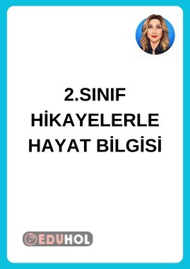 HİKAYELERLE HAYAT BİLGİSİ KONULARI