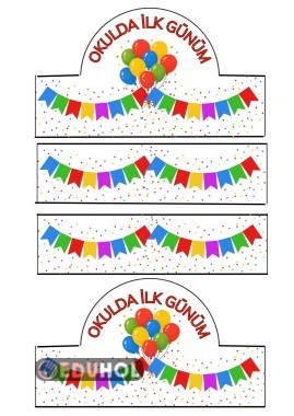 İLK GÜN ŞAPKASI