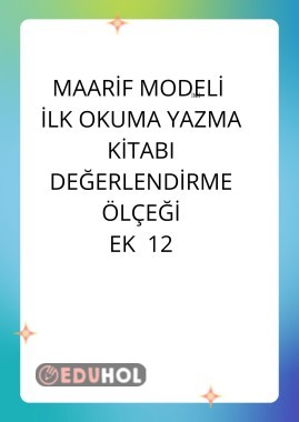 İLK OKUMA YAZMA MAARİF MODELİ DEĞERLENDİRME ÖLÇEĞİ EK12