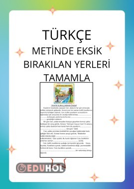 METİNDE EKSİK OLAN YERLERİ SEN TAMAMLA