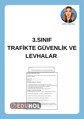 TRAFİKTE GÜVENLİK VE LEVHALAR ETKİNLİĞİ