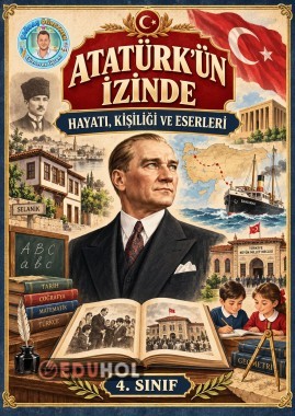Atatürk'ün İzinde ( Atatürk'ün Hayatı )