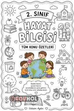 📘 2. Sınıf Hayat Bilgisi Tüm Ünite Konu Özetleri