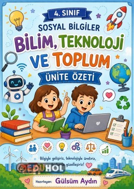 4. Sınıf Sosyal Bilgiler | Bilim, Teknoloji ve Toplum 📱🔬 Boyanabilir Konu Özeti ve Etkinlik Dosyası