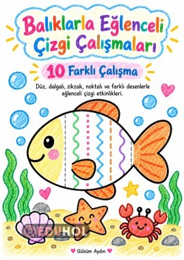 🐟 Çizgilerle Eğlenceli Balıklar – 10 Farklı Çizgi Çalışması