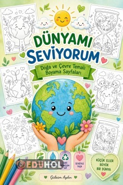 🌍 Dünyamı Seviyorum Doğa ve Çevre Temalı Boyama Sayfaları