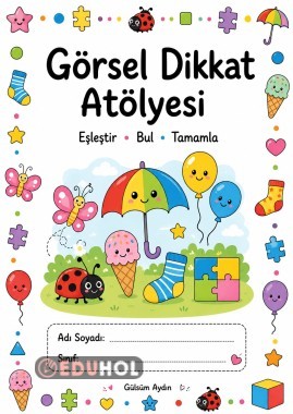 Görsel Dikkat Atölyesi