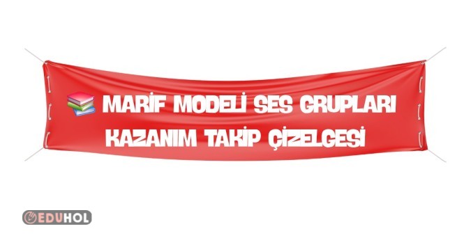 📚 MARİF Modeli Ses Grupları Kazanım Takip Çizelgesi