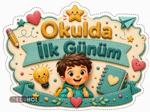 Okulda İlk Gün  (pankart)