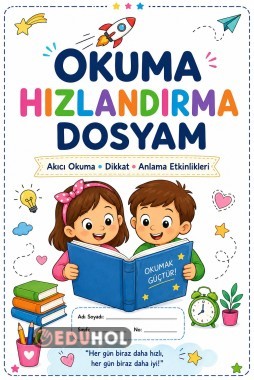 🚀 Okumayı Hızlandırma Dosyası Akıcı Okuma • Dikkat • Okuduğunu Anlama Etkinlikleri