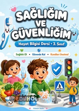 SAĞLIĞIM VE GÜVENLİĞİM