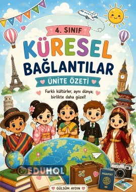 4. Sınıf Sosyal Bilgiler | Küresel Bağlantılar Ünite Özeti ve Etkinlik Dosyası