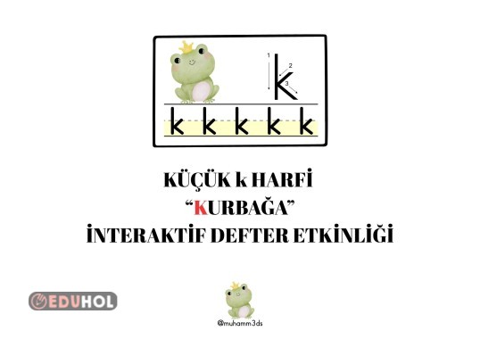 KÜÇÜK K SESİ KURBAĞA İNTERAKTİF DEFTER
