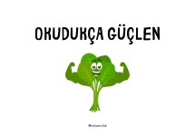 OKUDUKÇA GÜÇLEN 