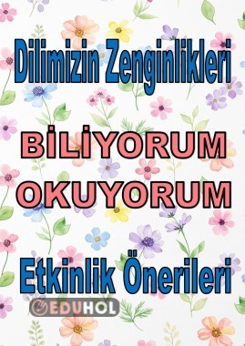 DİLİMİZİN ZENGİNLİKLERİ- Biliyorum, Okuyorum