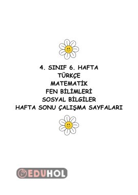 4. SINIF 6. HAFTA TÜM DERSLER HAFTA SONU ÇALIŞMA SAYFALARI