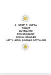 4. SINIF 5. HAFTA TÜM DERSLER HAFTA SONU ÇALIŞMA SAYFALARI