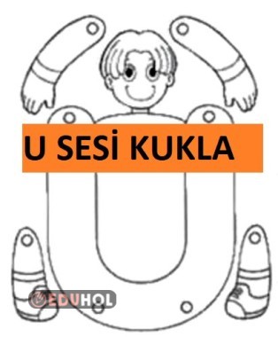U SESİ KUKLA ETKİNLİĞİ