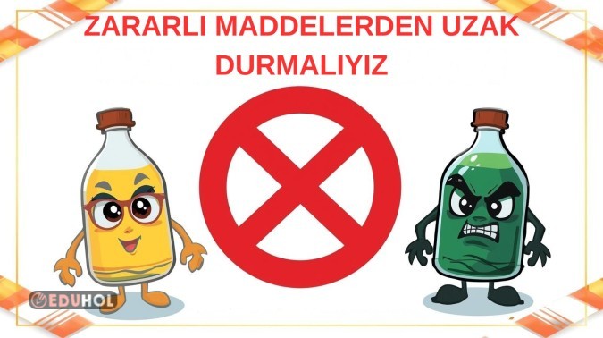 BAZI MADDELER VUCÜDUMUZA ZARAR VEREBİLİR