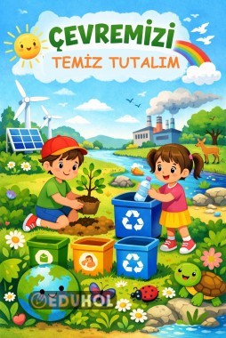 YAŞADIĞIMIZ ÇEVRENİN TEMİZLİĞİ