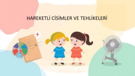 HAREKETLİ CİSİMLER