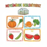 MEVSİMİNDE BESLENİYORUZ