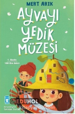 Ayvayı Yedik Müzesi Değerlendirme