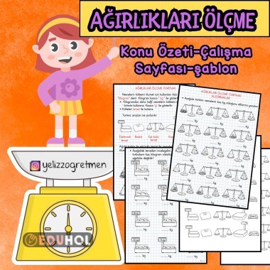 AĞIRLIKLARI ÖLÇME KONU ÖZETİ ÇALIMA SAYFASI